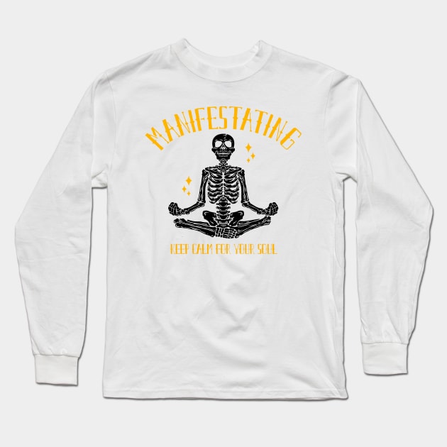 Manifesting Long Sleeve T-Shirt by MepaStudio